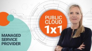 Public Cloud 1x1 mit Dagmar Ziegler zum Thema Managed Service Provider
